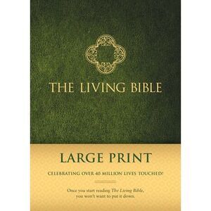 Living Bible Paraphrased-LIV-Large Print -- Tyndale